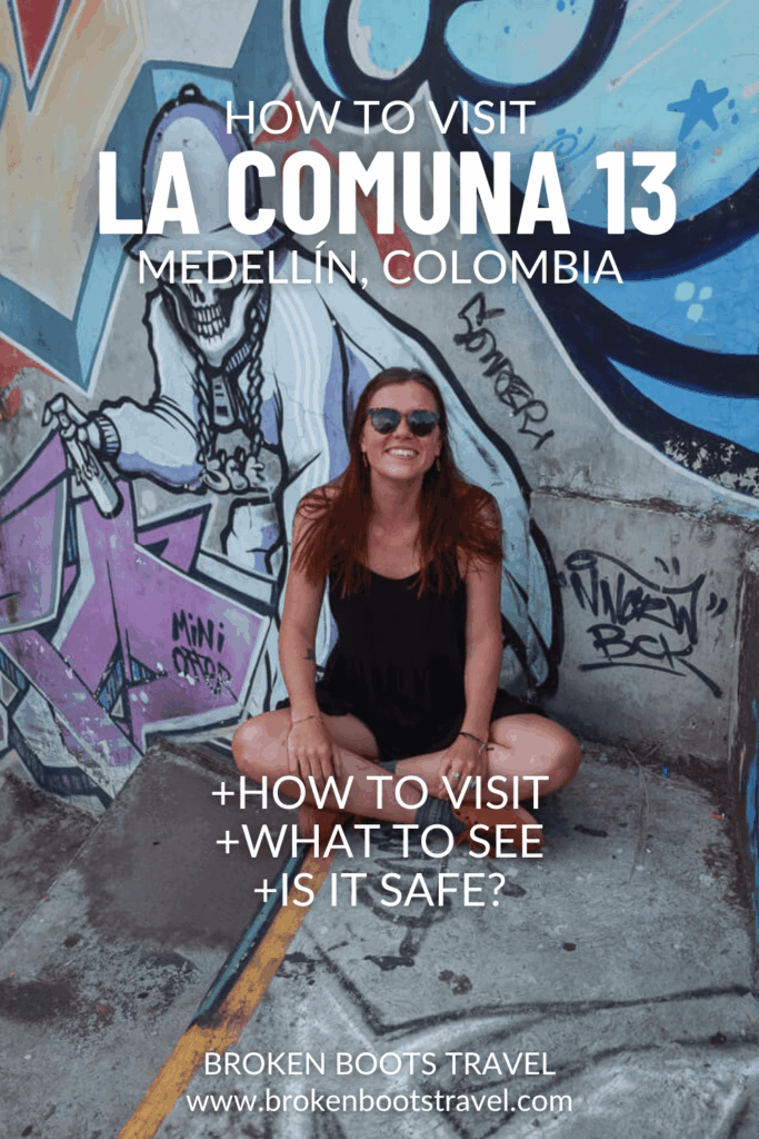 Visit La Comuna 13, Medellin