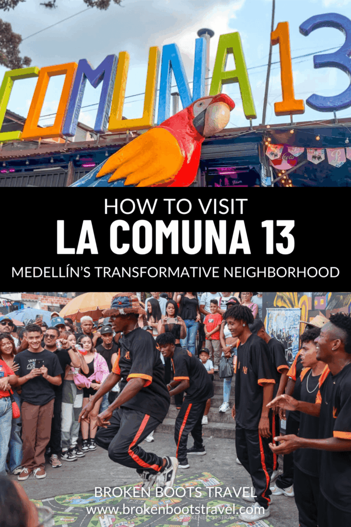 Visit La Comuna 13, Medellin