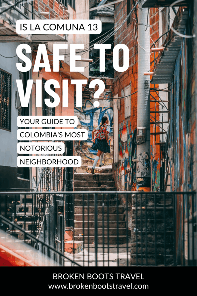 Visit La Comuna 13, Medellin